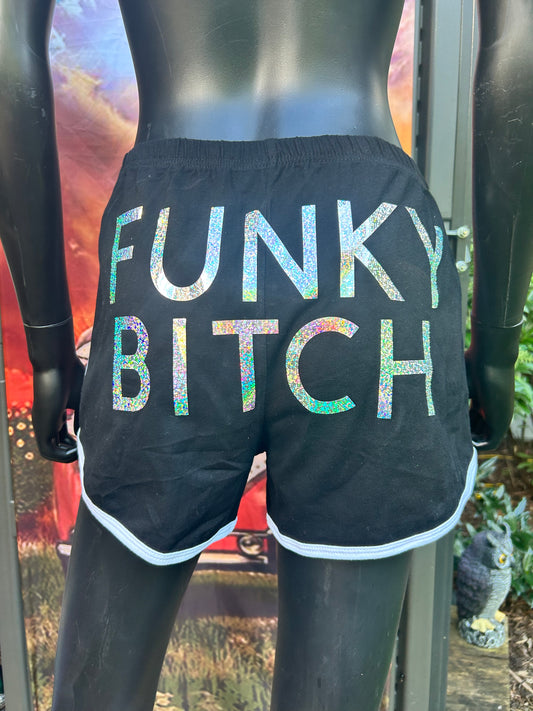 Funky bitch shorts women’s XL